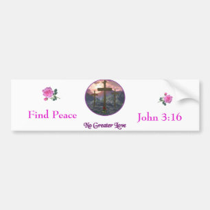 No Greater Love John 3:16 Bumper Sticker