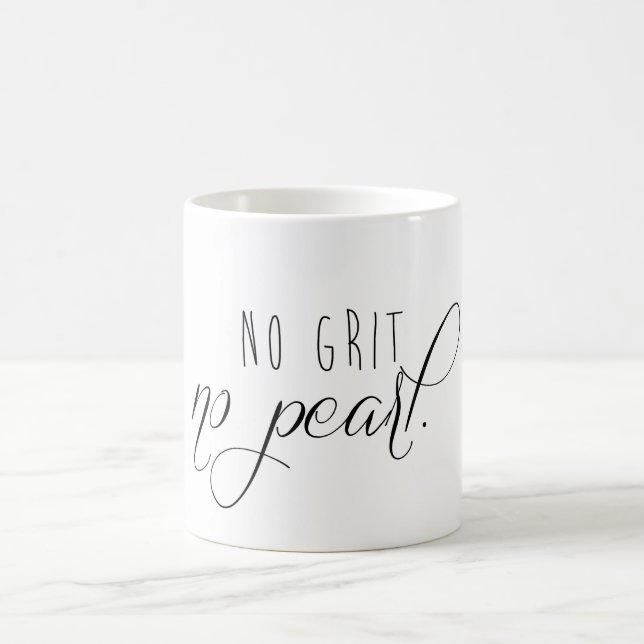 No Grit No Pearl Mug (Center)