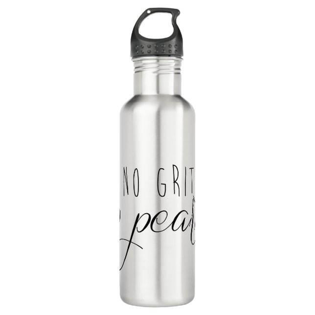 No Grit No Pearl Water Bottle (Front)