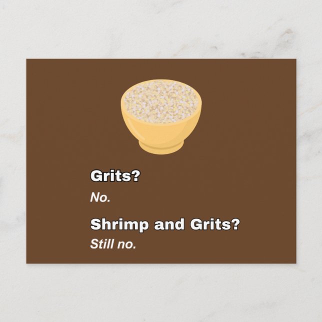 No Grits Funny Cute Postcard (Front)