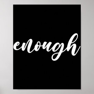 No Gun Awareness Day Wear Orange Enough End Gun Vi Poster