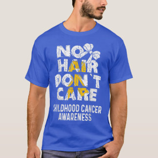 NO Hair- Childhood Cancer Awareness Supporter Ribb T-Shirt