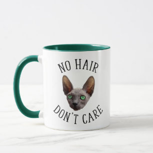 No Hair Don't Care Funny Sphynx Cat Mug