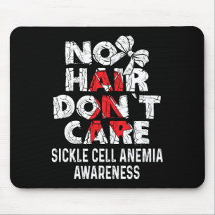 NO Hair- Sickle Cell Anaemia Awareness Supporter R Mouse Pad