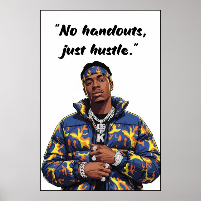 No Handouts Just Hustle – Street Motivation Poster (Front)