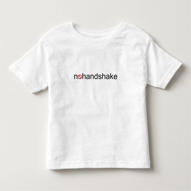 No Handshake Toddler T-Shirt (Front)