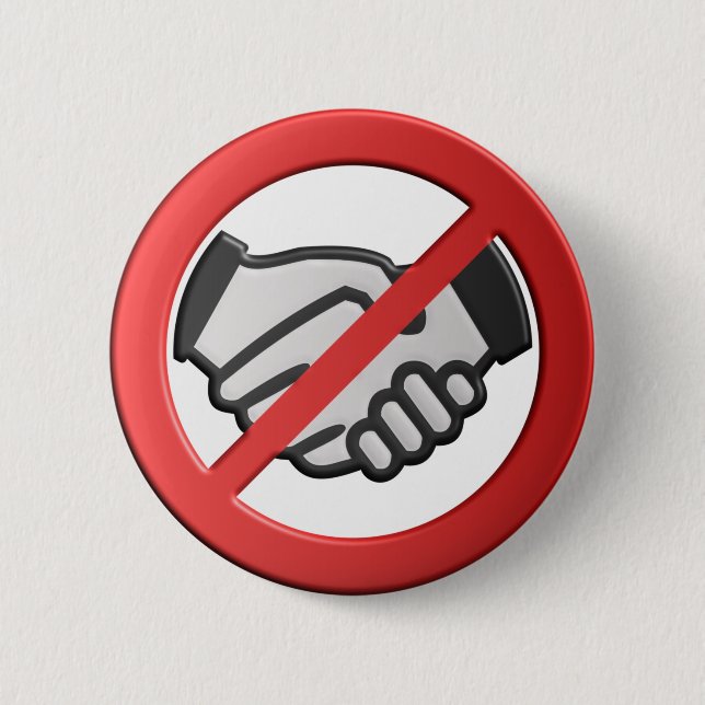 No Handshakes Please 6 Cm Round Badge (Front)