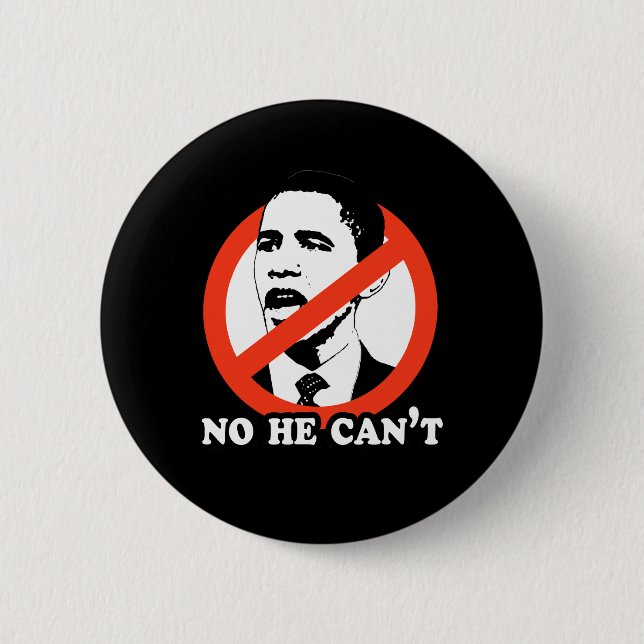 NO HE CAN'T 6 CM ROUND BADGE (Front)