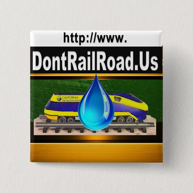 No High Speed Rail through Forest Lands 15 Cm Square Badge (Front)