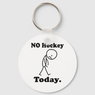 No Hockey Today, Funny For Hockey Lovers, Player O Key Ring