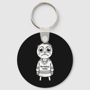 No Hockey Today Funny Gift For Fans Players Key Ring