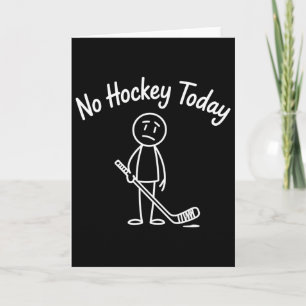 No Hockey Today Funny Hockey Sad Cartoon Ice Hocke Card