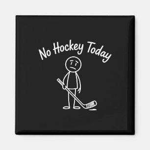 No Hockey Today Funny Hockey Sad Cartoon Ice Hocke Magnet