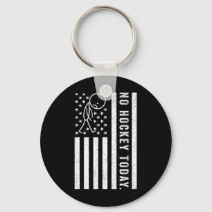 No Hockey Today, Funny Us Flag For Hockey Lovers _ Key Ring