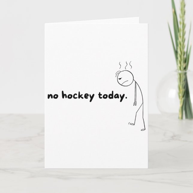 No Hockey Today Gifts For Hockey Lovers Hockey Dad Card (Front)