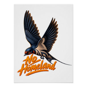 No Homeland Flying Swallow Bird Freedom Pop Art Poster