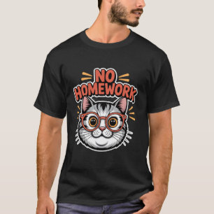 No Homework Cat Funny Back to School T-Shirt