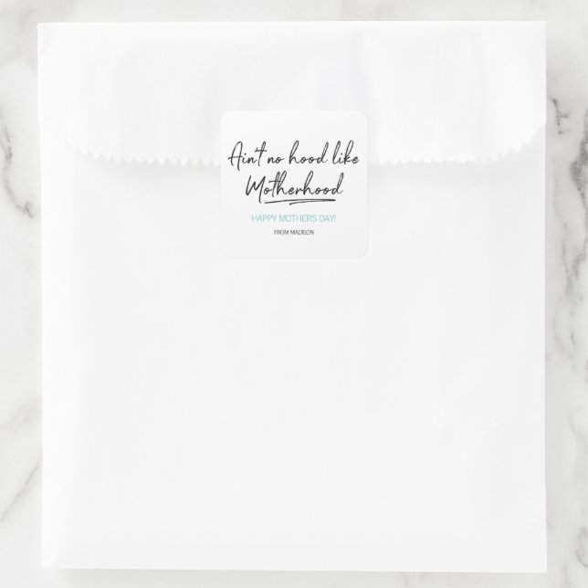 No Hood Like Motherhood Mother's Day Sticker (Bag)