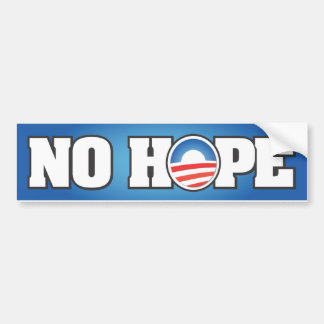 NO HOPE BUMPER STICKER