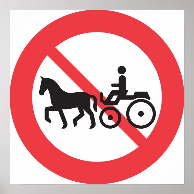 No Horse Drawn Vehicles Sign (Front)