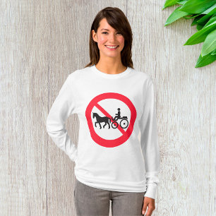 No Horse Drawn Vehicles Sign T-Shirt