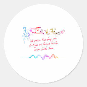 No How Deep Your Feelings Are Buried Inside Classic Round Sticker
