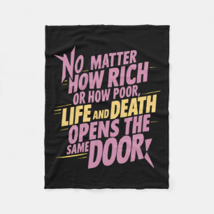 No How Rich Or How Poor... Sticker Fleece Blanket
