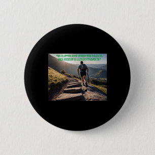 No How Steep The Road Is  6 Cm Round Badge