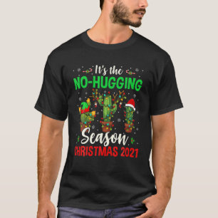 No-Hugging Season Xmas 2021 Funny Elf Reindeer San T-Shirt
