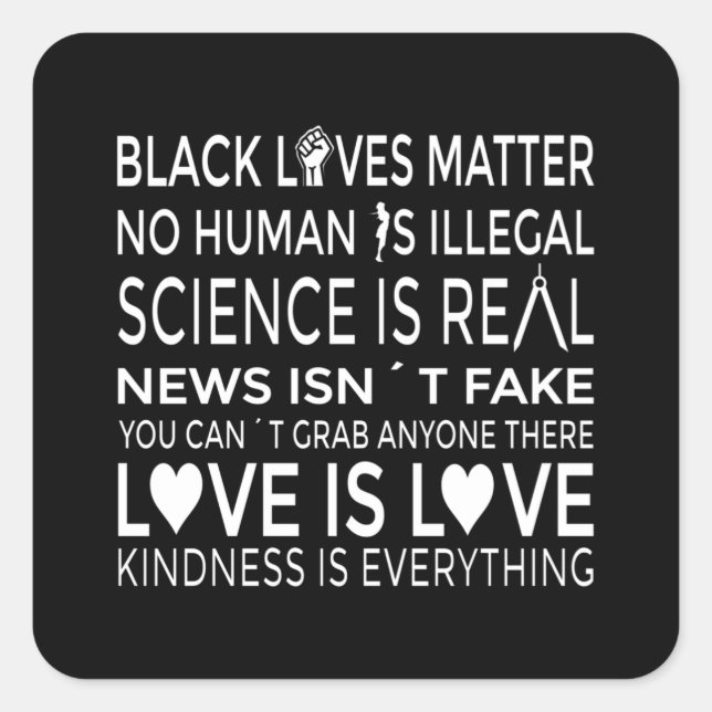 No Human is Illegal Science is Real Square Sticker (Front)