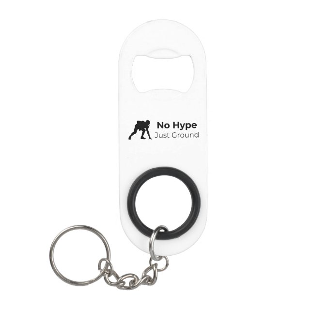 No Hype Just Ground Keychain (Front)