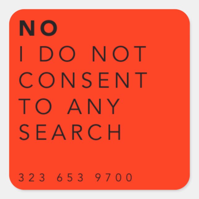 "No I Do Not Consent to a Search" Sticker (Red) (Front)