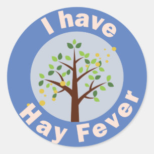 No, I don't have COVID: It's just Hay Fever Classic Round Sticker