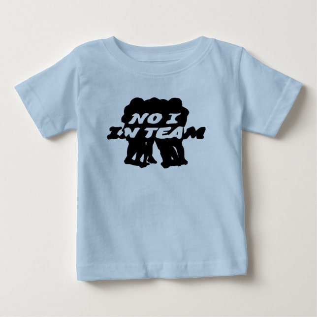 No I in Team Baby Tee (Front)
