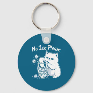 No Ice Please Cat Meme Key Ring