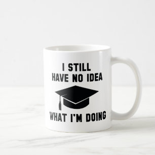 No Idea What I'm Doing Coffee Mug
