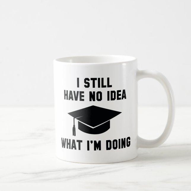 No Idea What I'm Doing Coffee Mug (Right)