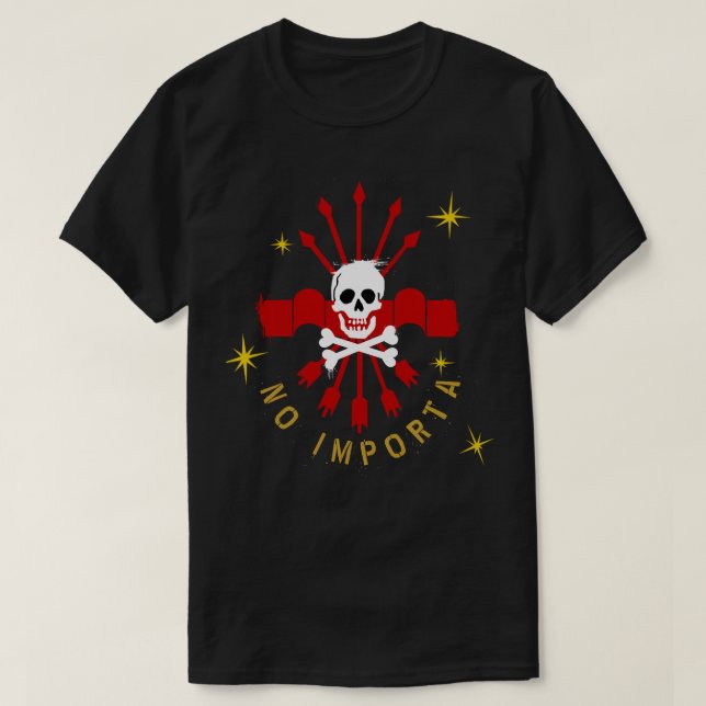NO IMPORTA T-Shirt (Design Front)