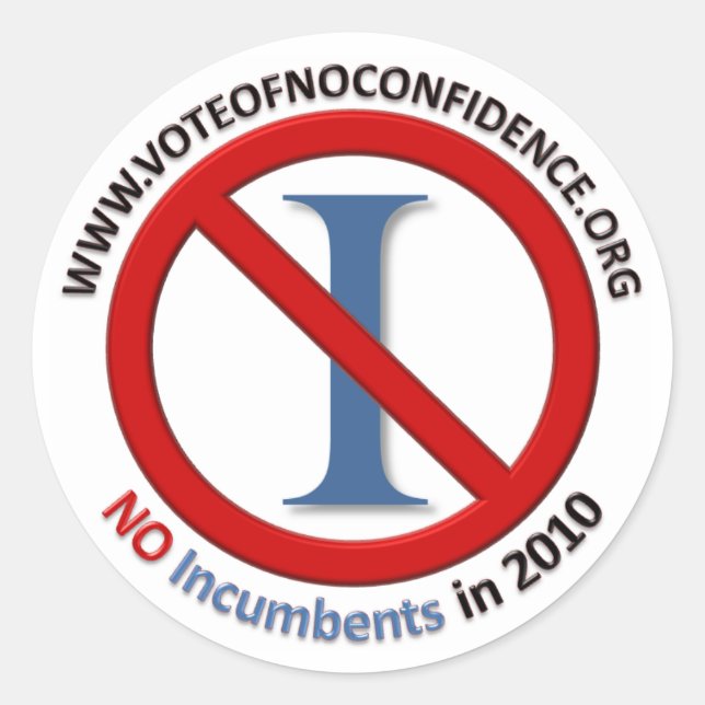 No Incumbents - Stickers (Front)