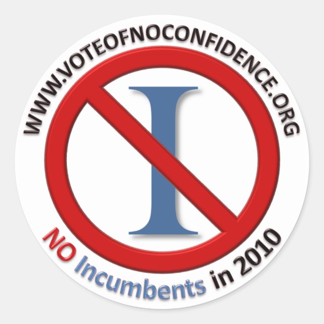 No Incumbents - Stickers (Front)
