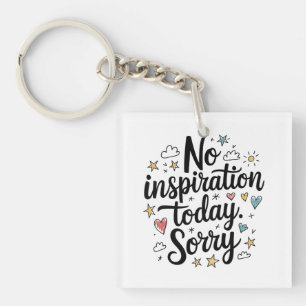 No Inspiration Today – Fun & Colorful Design Key Ring