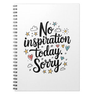 No Inspiration Today – Fun & Colorful Design Notebook
