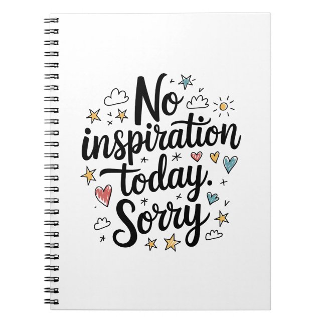 No Inspiration Today – Fun & Colorful Design Notebook (Front)