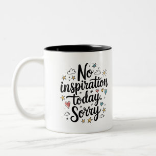 No Inspiration Today – Fun & Colorful Design Two-Tone Coffee Mug