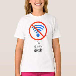“No Internet? No Problem!”, Funny cyber offline cu T-Shirt