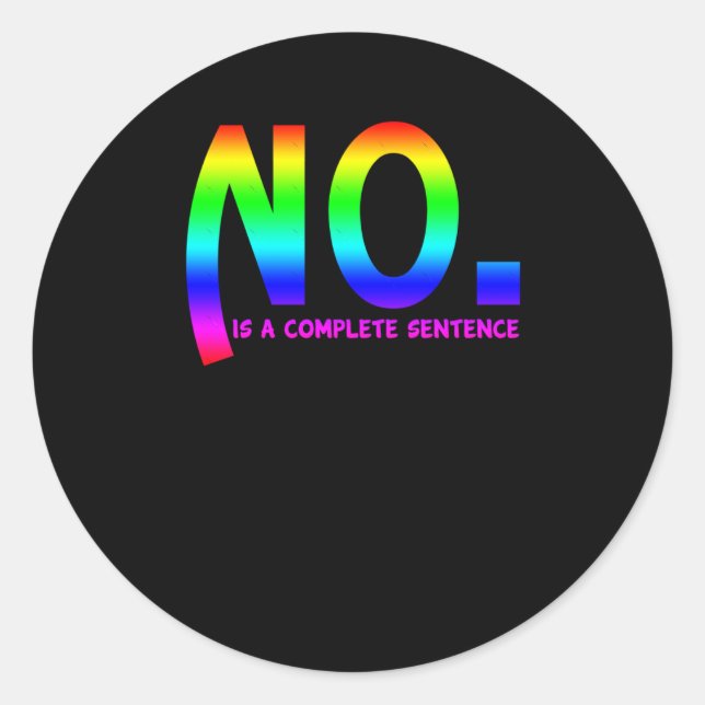 No. Is Complete Sentence Sticker  (Front)