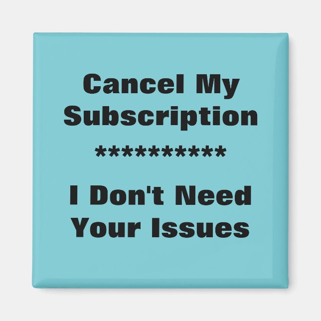 No Issues Magnet (Front)