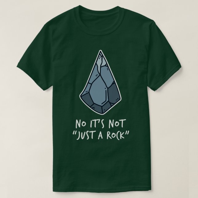 No Its Not Just A Rock T-Shirt (Design Front)