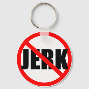 No Jerk Zone Key Ring