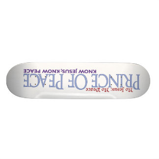 No Jesus, No peace: left-handed Skateboard